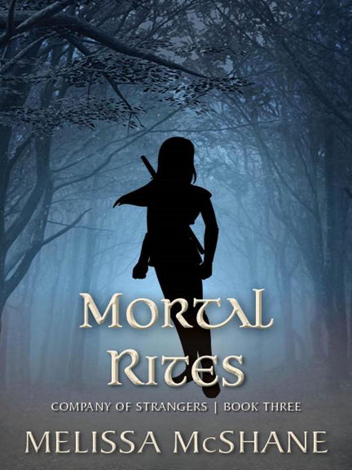 Title details for Mortal Rites by Melissa McShane - Available